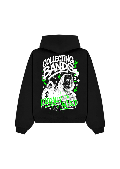 ILLEGALLY FUNDED HOODIE