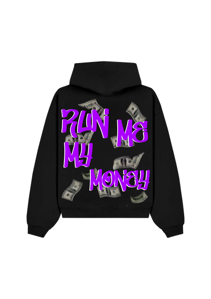 RUN ME MY MONEY HOODIE BLACK
